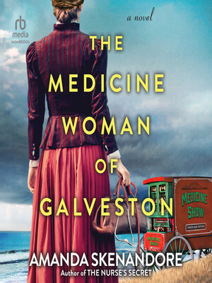 cover image of The Medicine Woman of Galveston